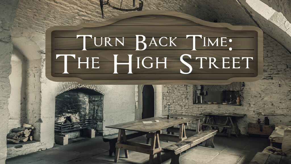 Turn Back Time: The High Street